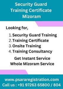 Security Guard Training Certificate in Mizoram