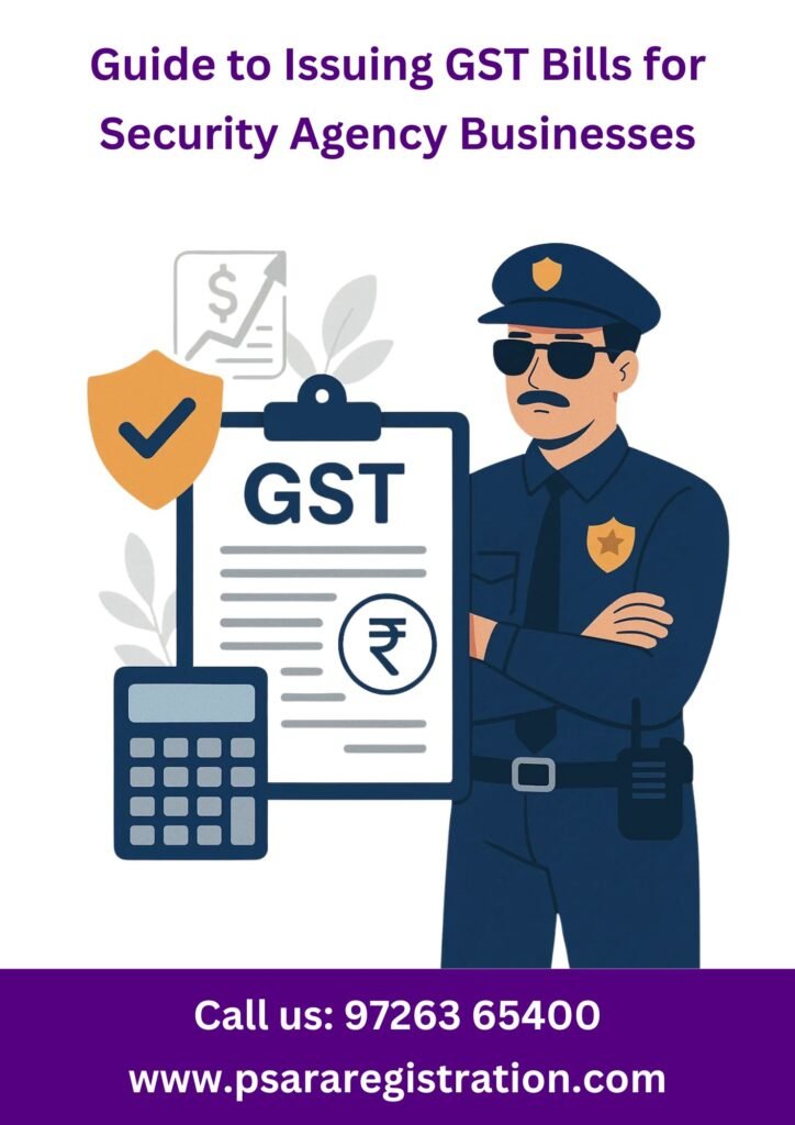 Guide to Issuing GST Bills for Security Agency Businesses